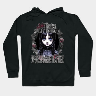 Being My friend Warning blue eyes Hoodie